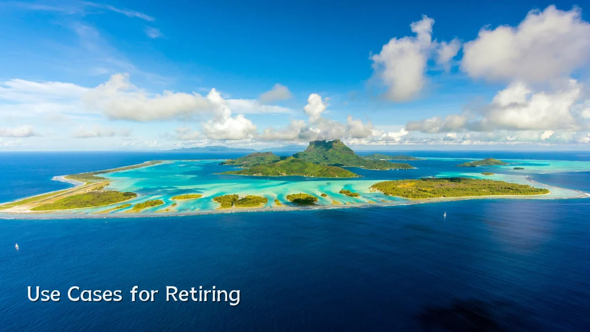 Use Cases for Retiring