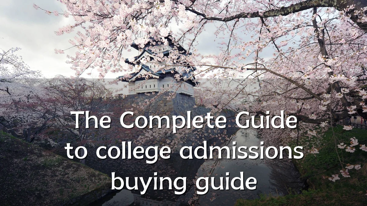 The Complete Guide to college admissions buying guide