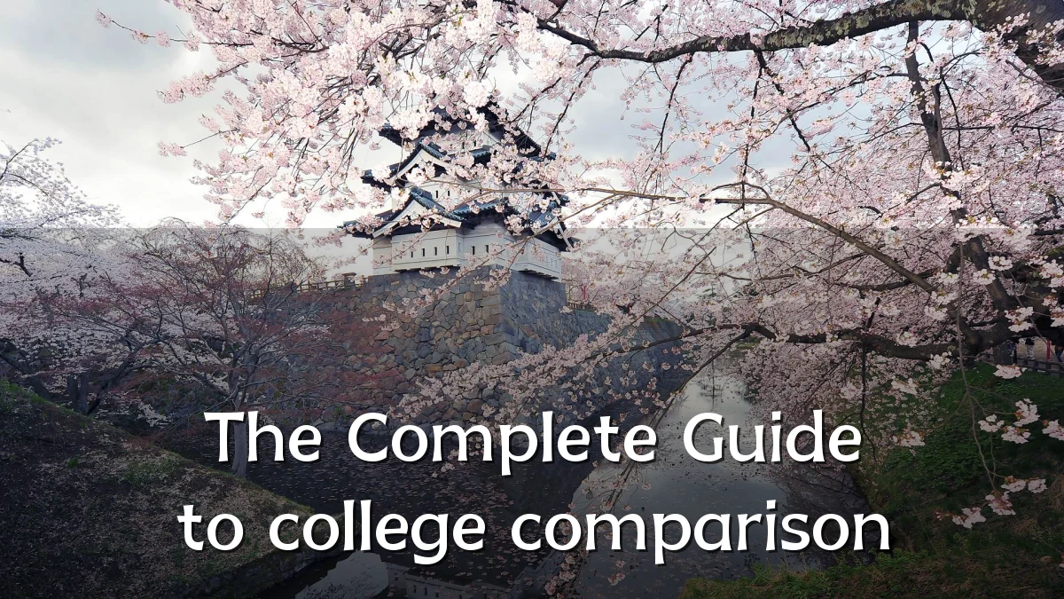 The Complete Guide to college comparison
