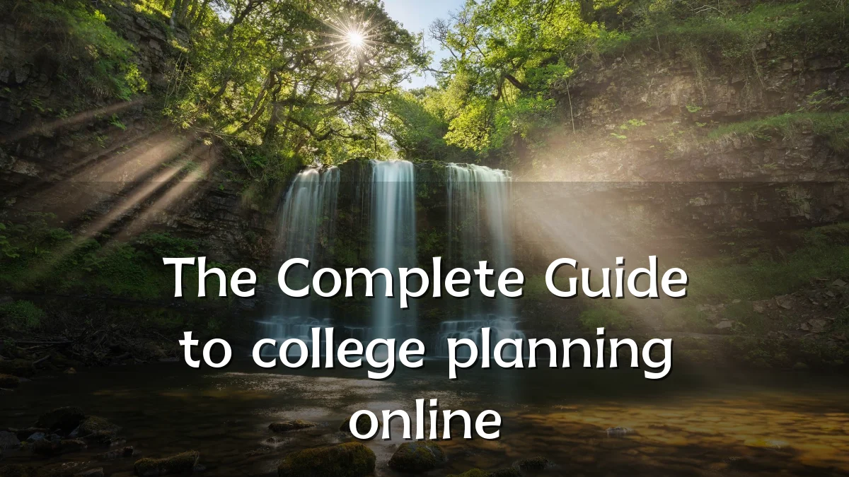 The Complete Guide to college planning online