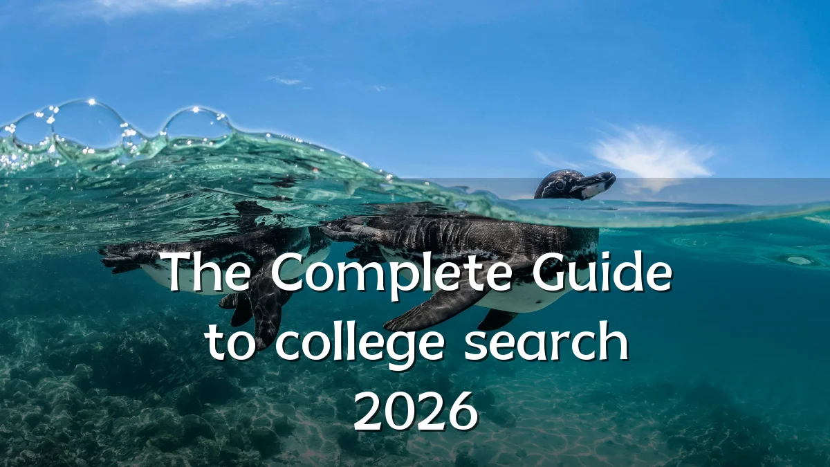 The Complete Guide to college search 2026