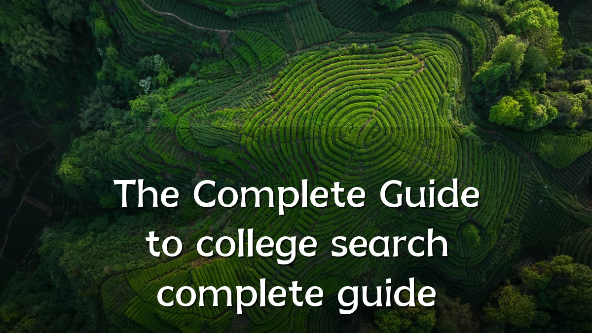 The Complete Guide to college search complete guide
