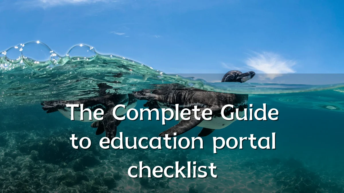 The Complete Guide to education portal checklist