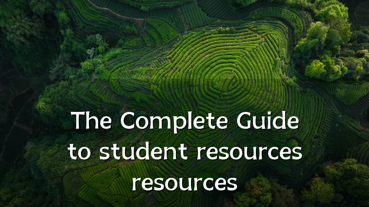 The Complete Guide to student resources resources