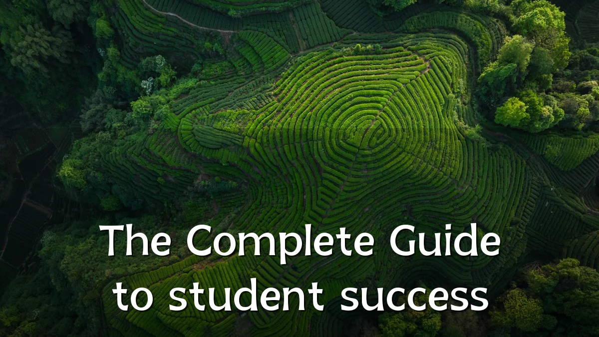 The Complete Guide to student success