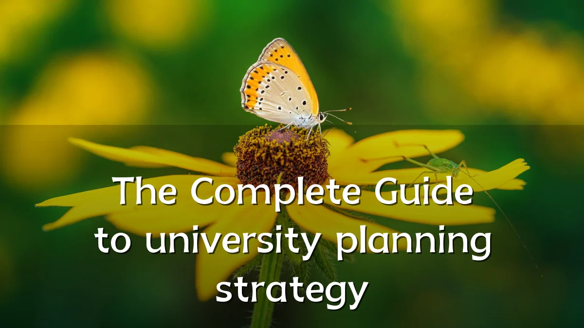 The Complete Guide to university planning strategy